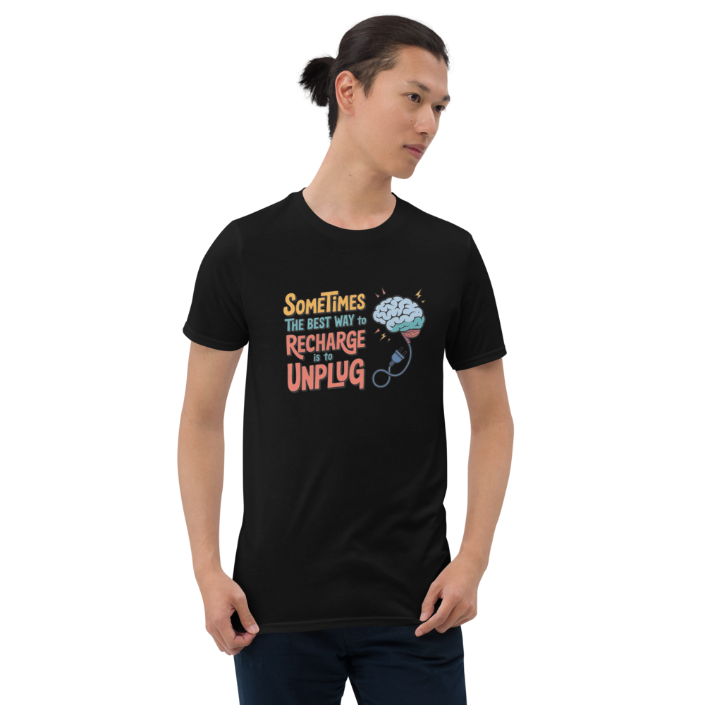 sometimes the best way to recharge is to unplug