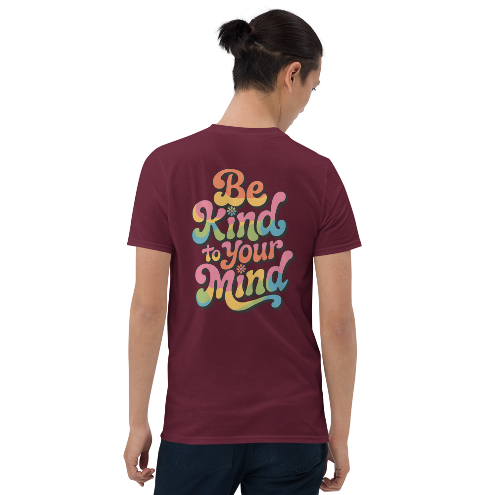 Be Kind To Your Mind