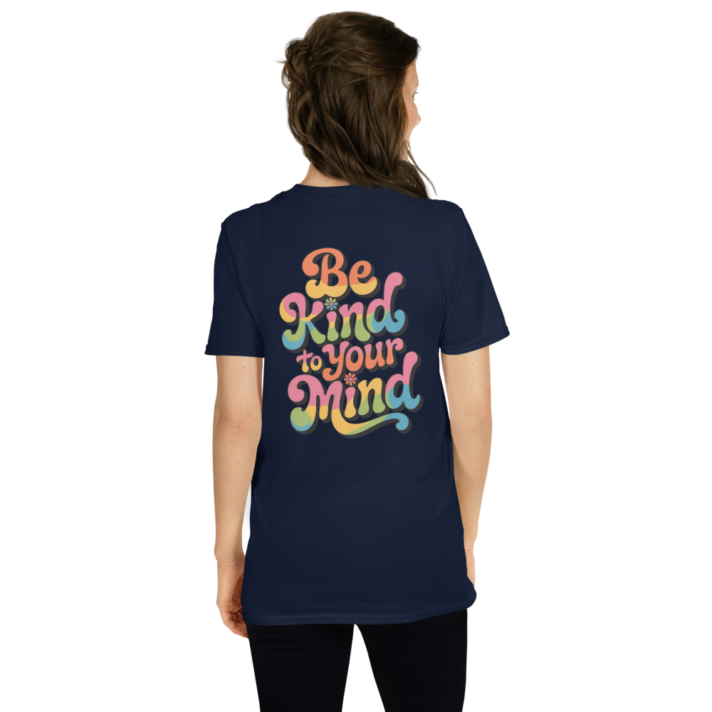 Be Kind To Your Mind