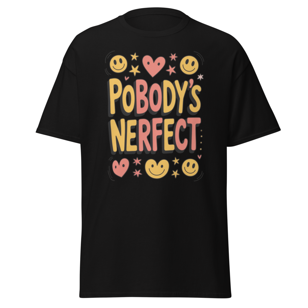 Pobody's Nerfect