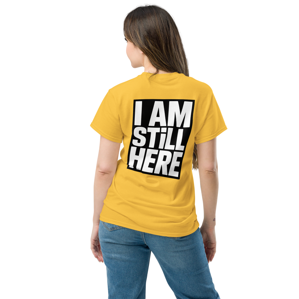 I am still here