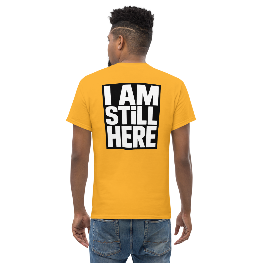 I am still here