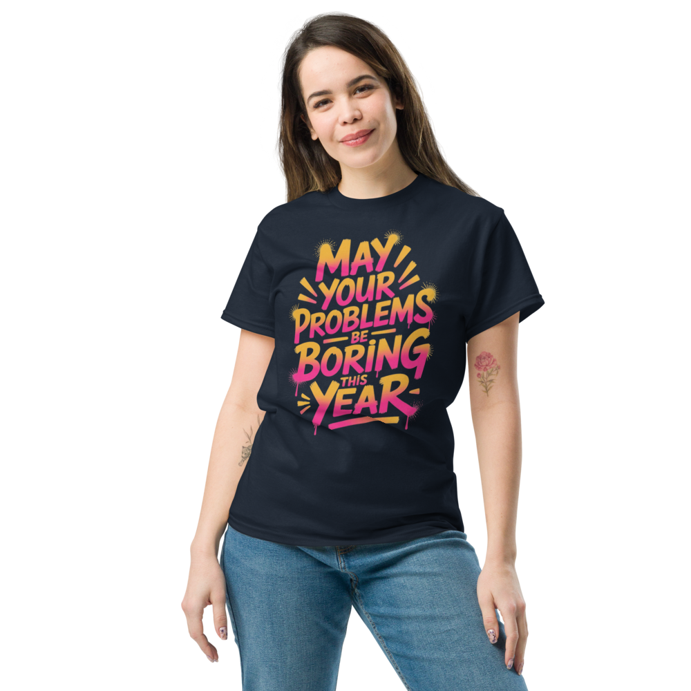 May Your Problems Be Boring This Year