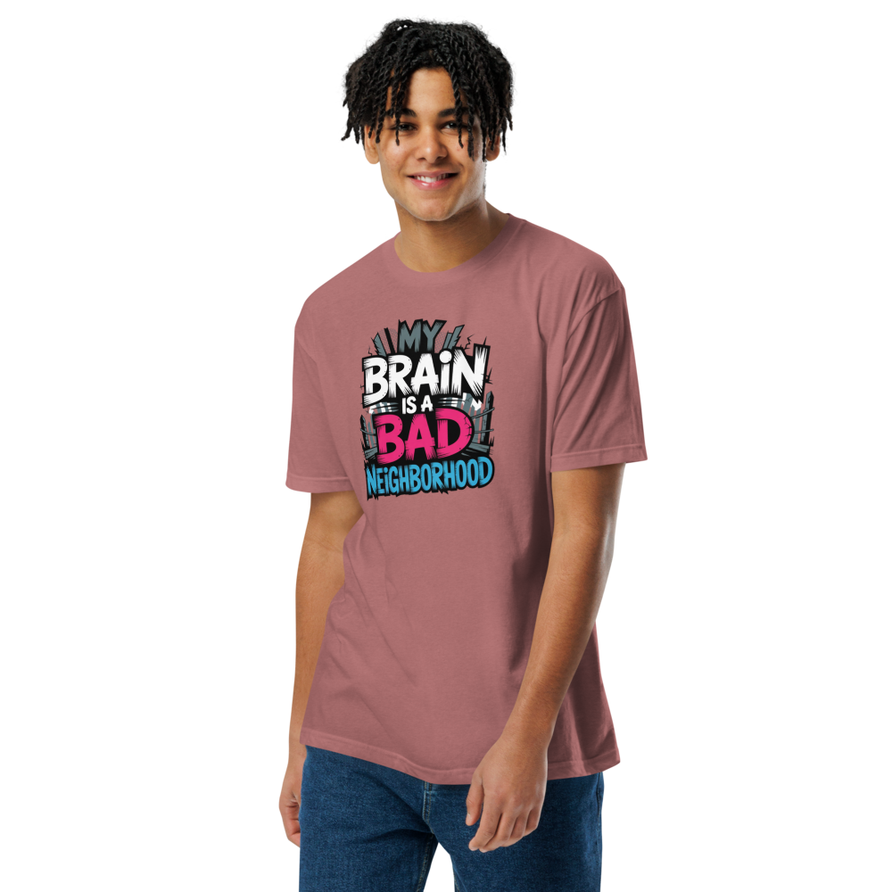 My Brain Is A Bad Neighborhood