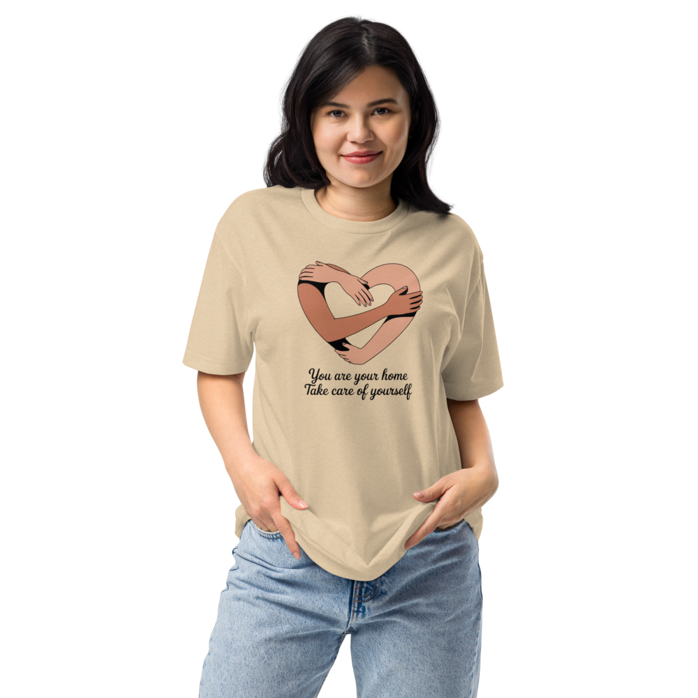 You Are Your Home  Take Care Of Yourself