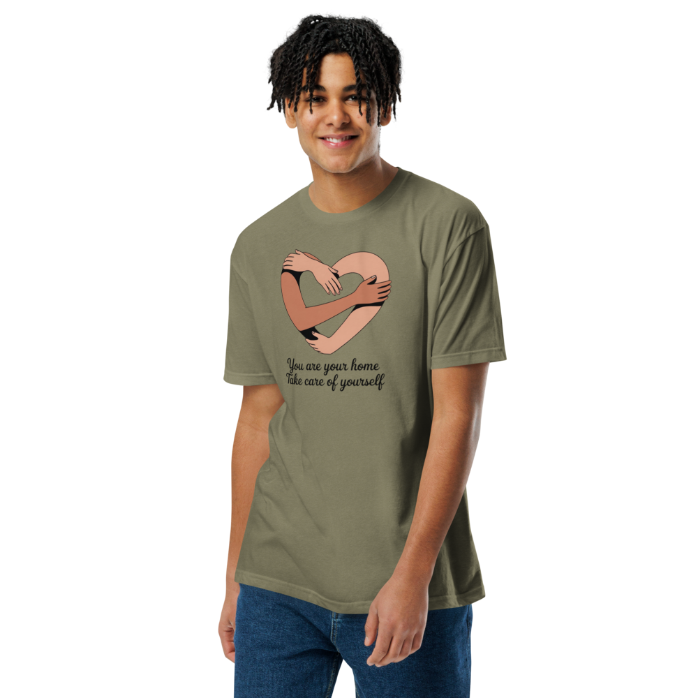 You Are Your Home  Take Care Of Yourself