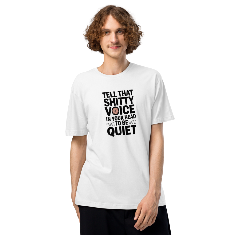 Tell That Shitty Voice In Your Head To Be Quiet