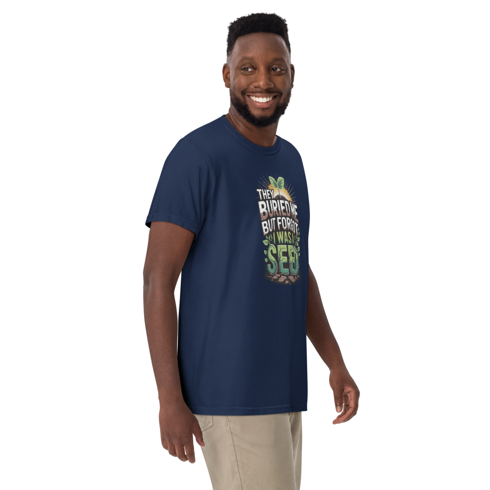 They buried me but forgot I was a seed