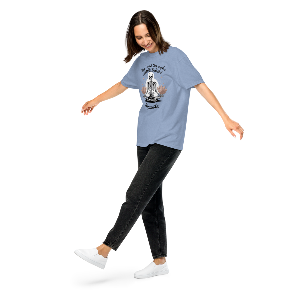 May I Avoid This Week's Inevitable Bullshit  Namaste