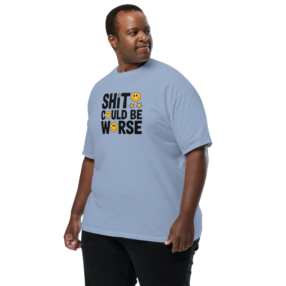 Shit Could Be Worse