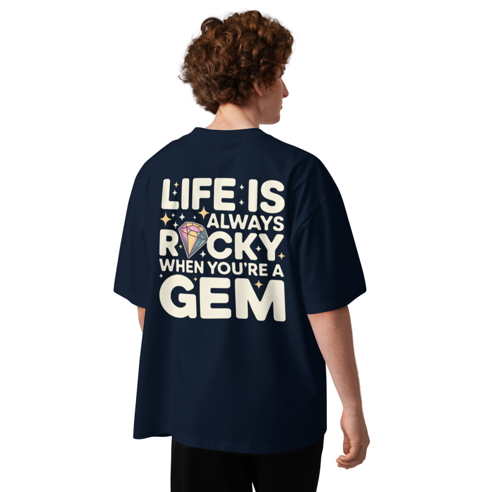 Life Is Always Rocky When You're A Gem