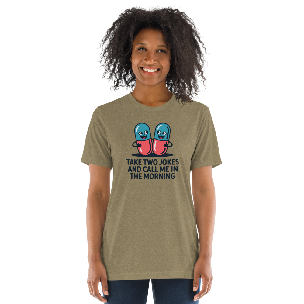 Take Two Jokes And Call Me In The Morning