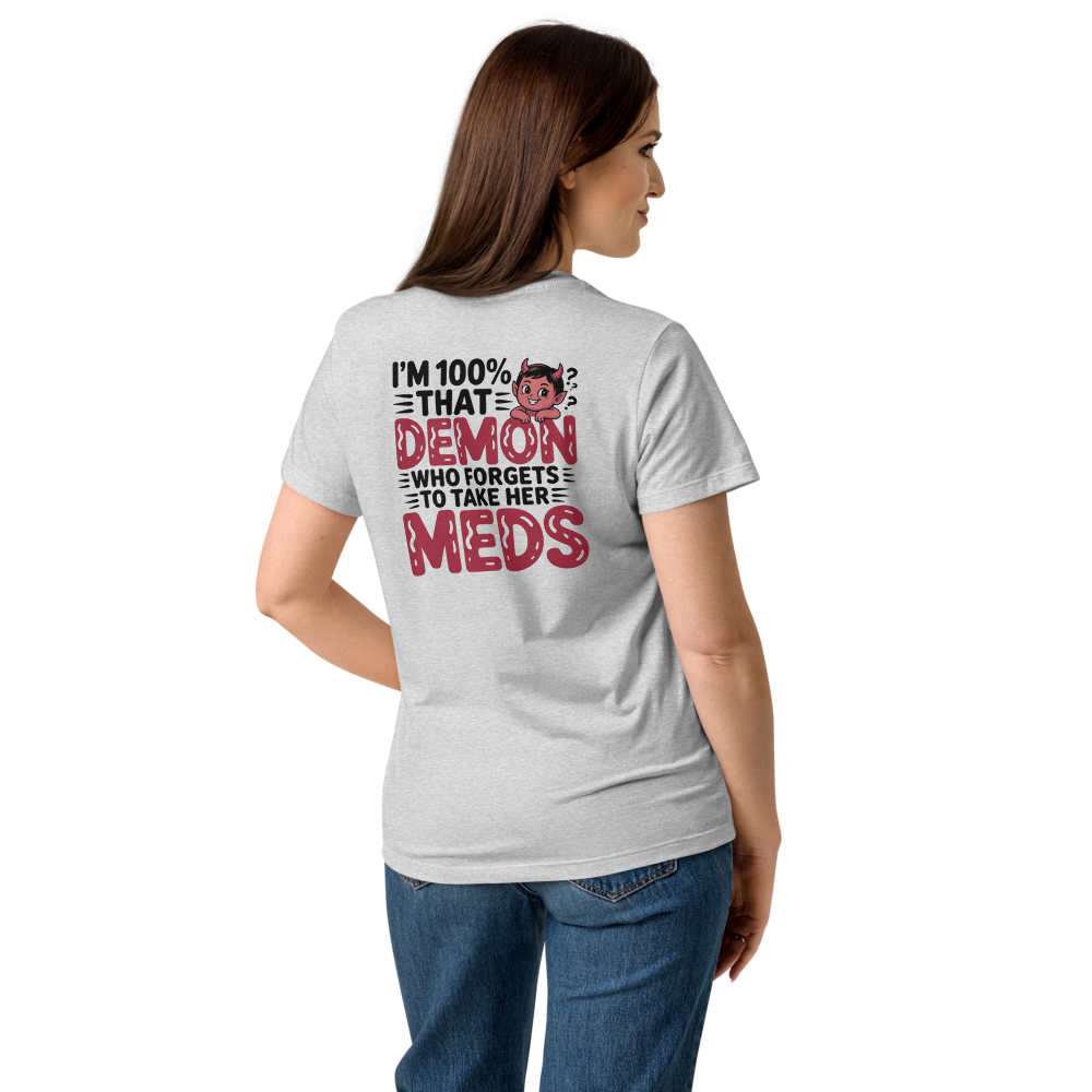 I'm 100% That Demon Who Forgot To Take Her Meds